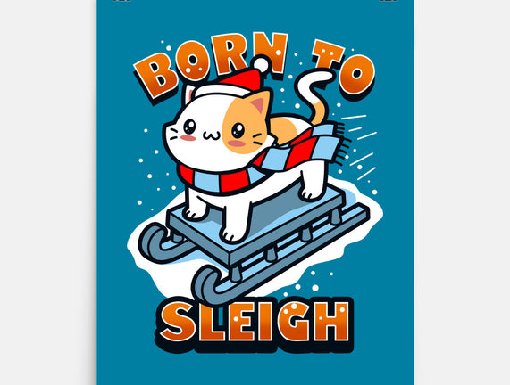 Born To Sleigh