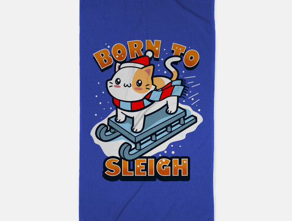 Born To Sleigh