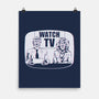 Watch TV-none matte poster-daveleonardo