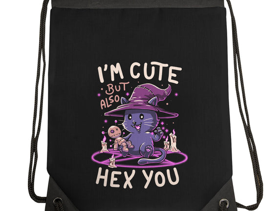 I'm Cute But Also Hex You