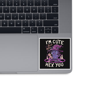 I'm Cute But Also Hex You