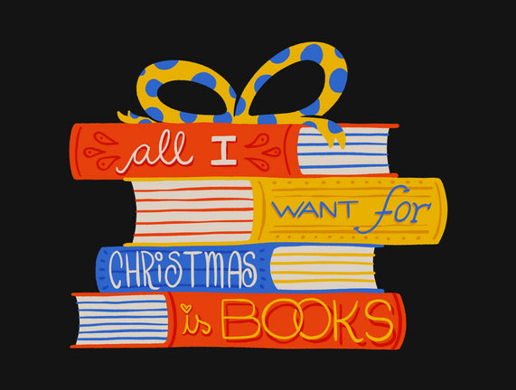 All I Want For Christmas Is Books