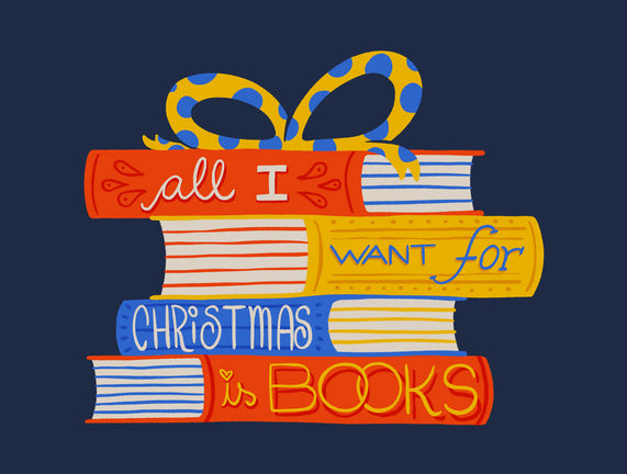 All I Want For Christmas Is Books