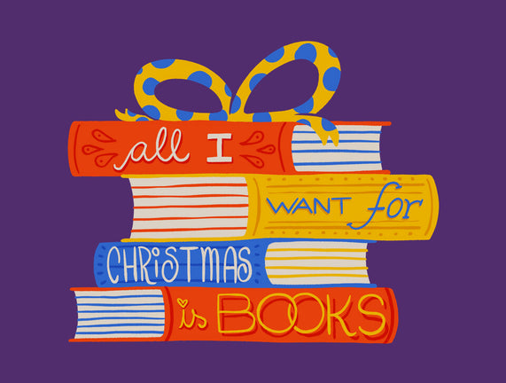 All I Want For Christmas Is Books