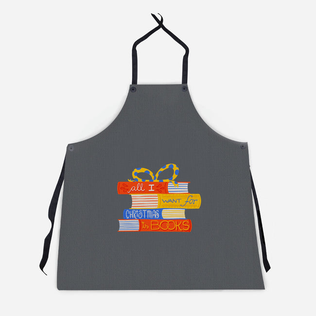 All I Want For Christmas Is Books-unisex kitchen apron-zawitees