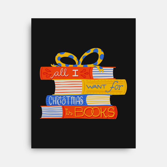 All I Want For Christmas Is Books-none stretched canvas-zawitees