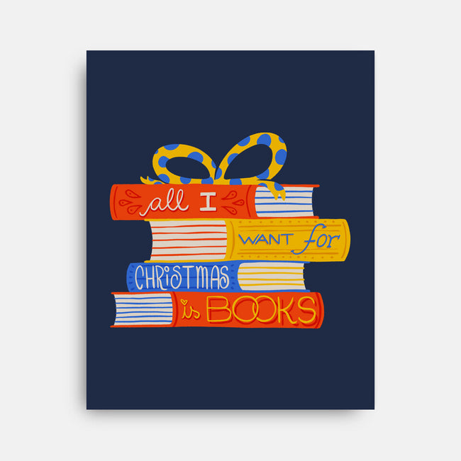 All I Want For Christmas Is Books-none stretched canvas-zawitees