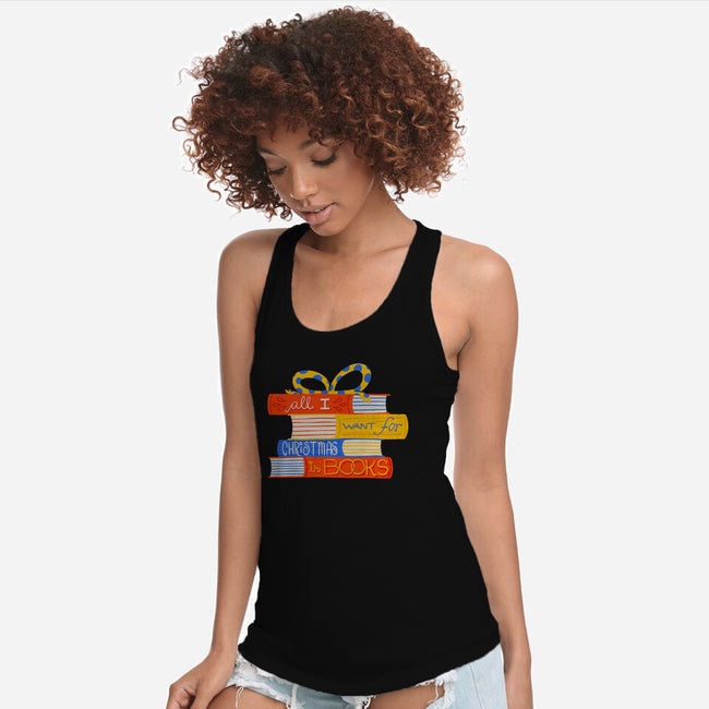 All I Want For Christmas Is Books-womens racerback tank-zawitees