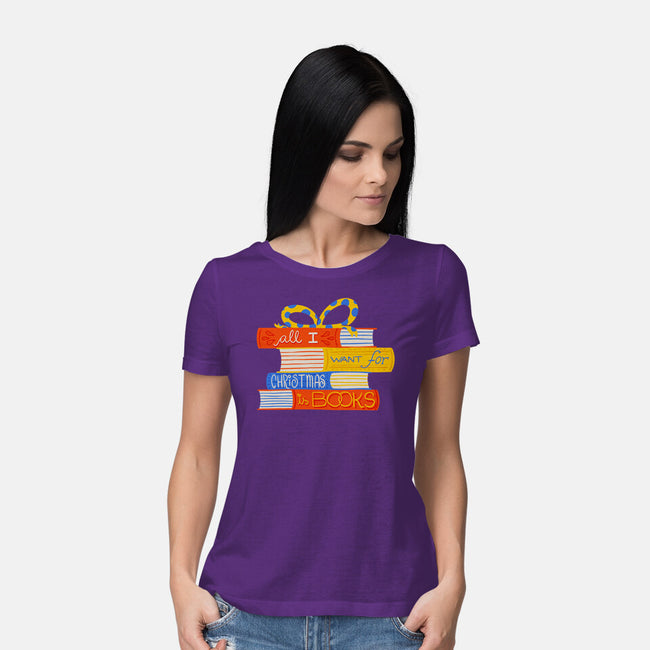 All I Want For Christmas Is Books-womens basic tee-zawitees