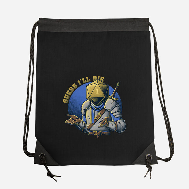 RPG Guess I'll Die-none drawstring bag-The Inked Smith