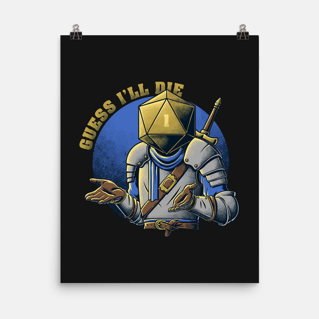 RPG Guess I'll Die-none matte poster-The Inked Smith
