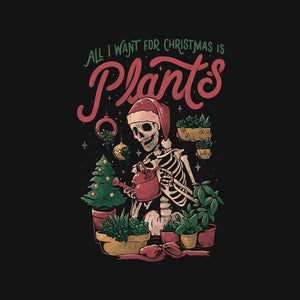 All I Want For Christmas Is Plants