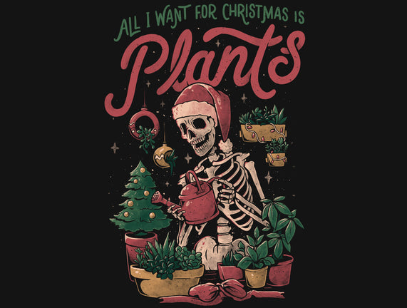 All I Want For Christmas Is Plants