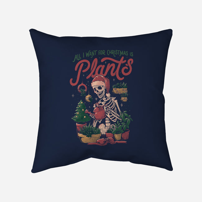 All I Want For Christmas Is Plants-none removable cover throw pillow-eduely