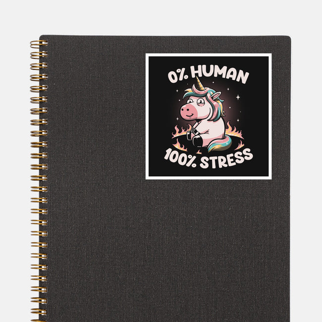 Not Human Just Stressed-none glossy sticker-koalastudio