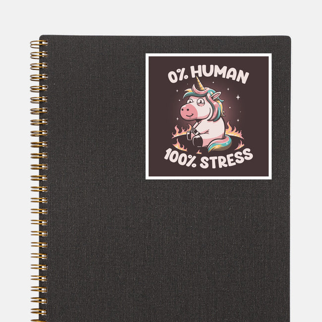Not Human Just Stressed-none glossy sticker-koalastudio
