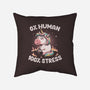 Not Human Just Stressed-none removable cover w insert throw pillow-koalastudio