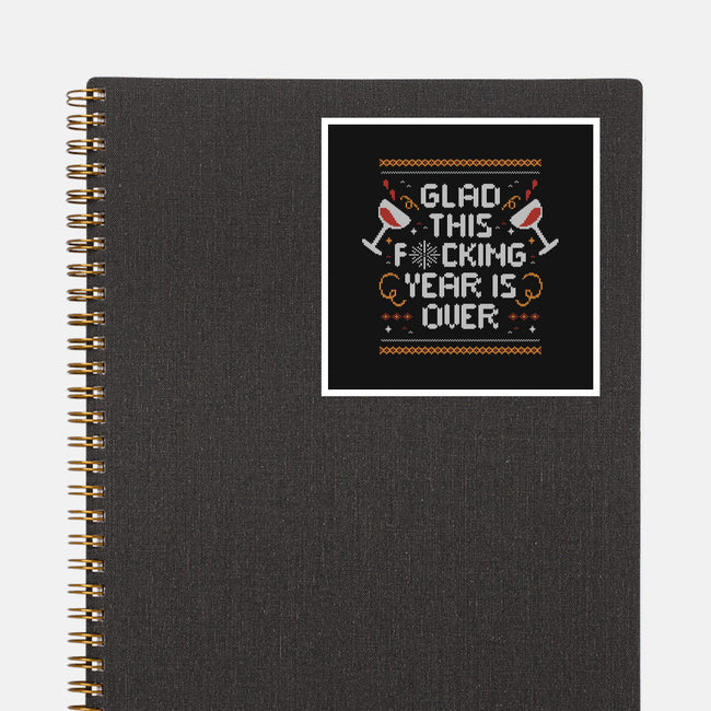 Glad This Year Is Over-none glossy sticker-eduely