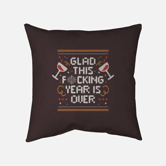 Glad This Year Is Over-none removable cover w insert throw pillow-eduely