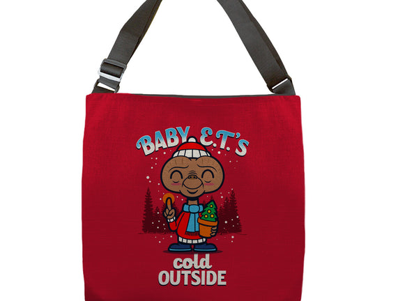 Baby E.T.'s Cold Outside