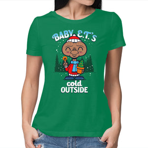 Baby E.T.'s Cold Outside