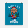 Baby E.T.'s Cold Outside-none matte poster-Boggs Nicolas