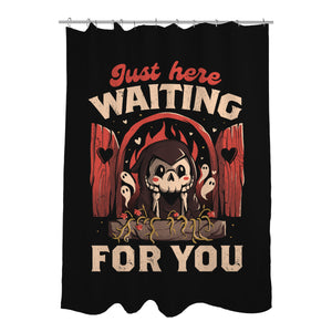 Just Here Waiting For You