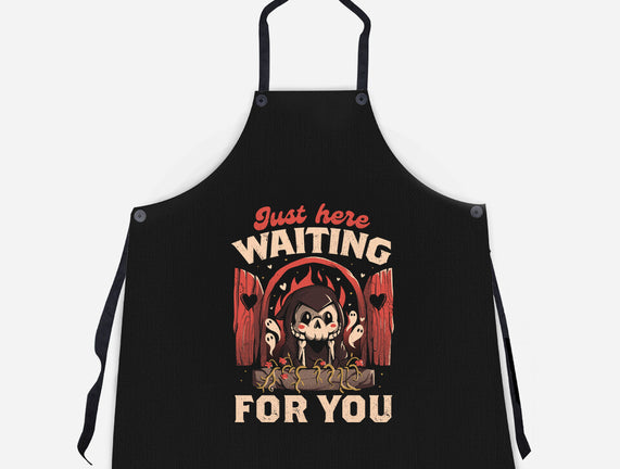 Just Here Waiting For You