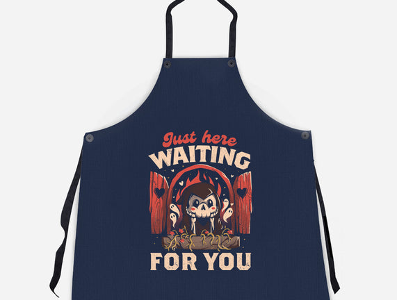 Just Here Waiting For You