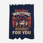 Just Here Waiting For You-none polyester shower curtain-eduely