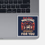 Just Here Waiting For You-none glossy sticker-eduely