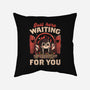 Just Here Waiting For You-none removable cover w insert throw pillow-eduely