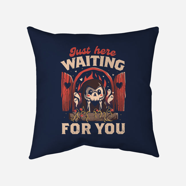 Just Here Waiting For You-none removable cover w insert throw pillow-eduely