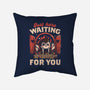 Just Here Waiting For You-none removable cover w insert throw pillow-eduely