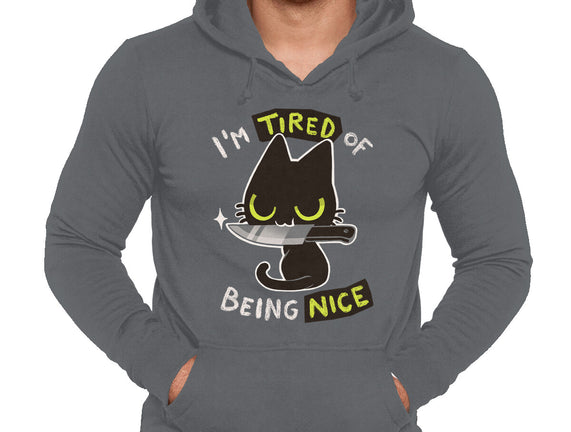 Tired Of Being Nice