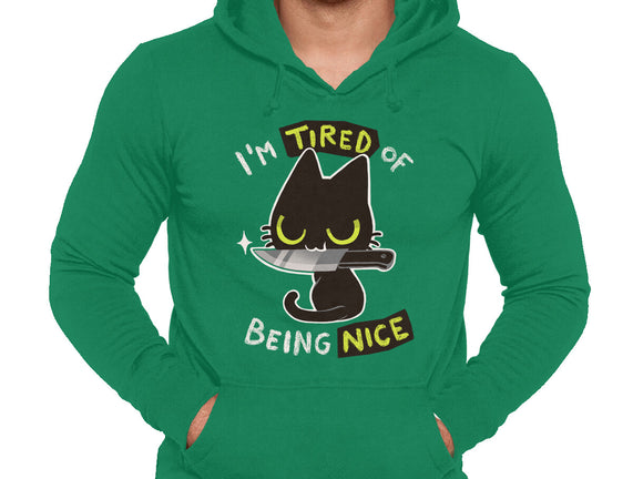 Tired Of Being Nice