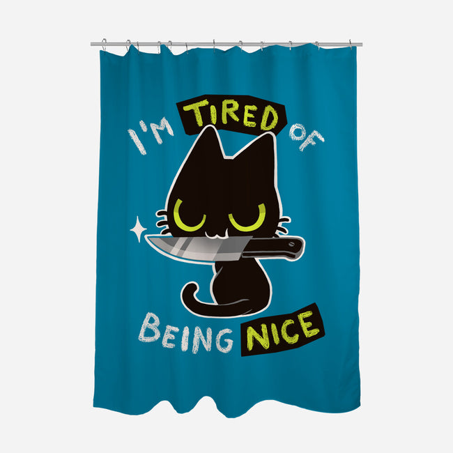Tired Of Being Nice-none polyester shower curtain-BlancaVidal