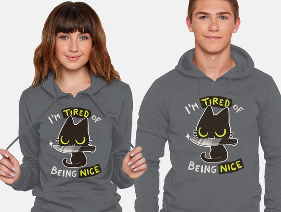 Tired Of Being Nice