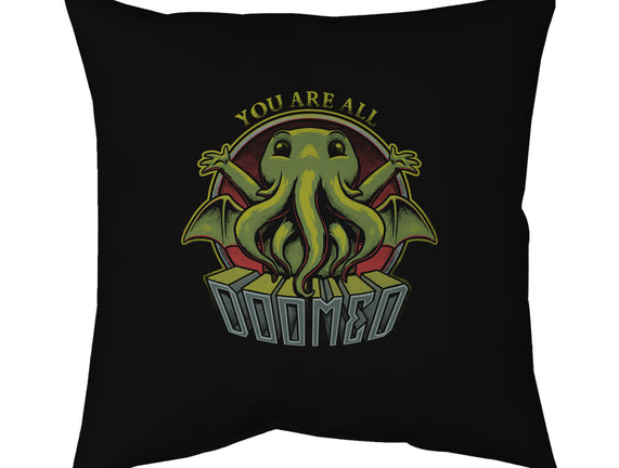 You Are All Doomed