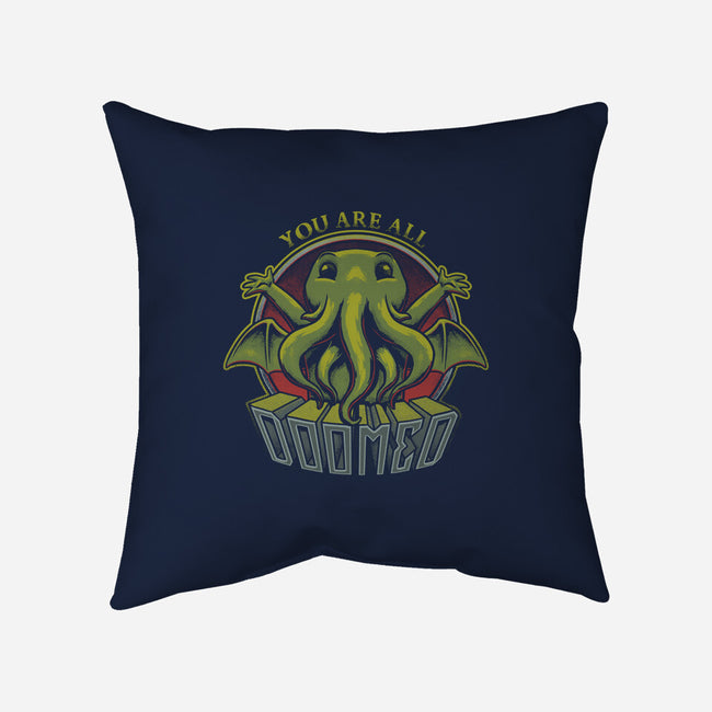 You Are All Doomed-none removable cover w insert throw pillow-Studio Mootant