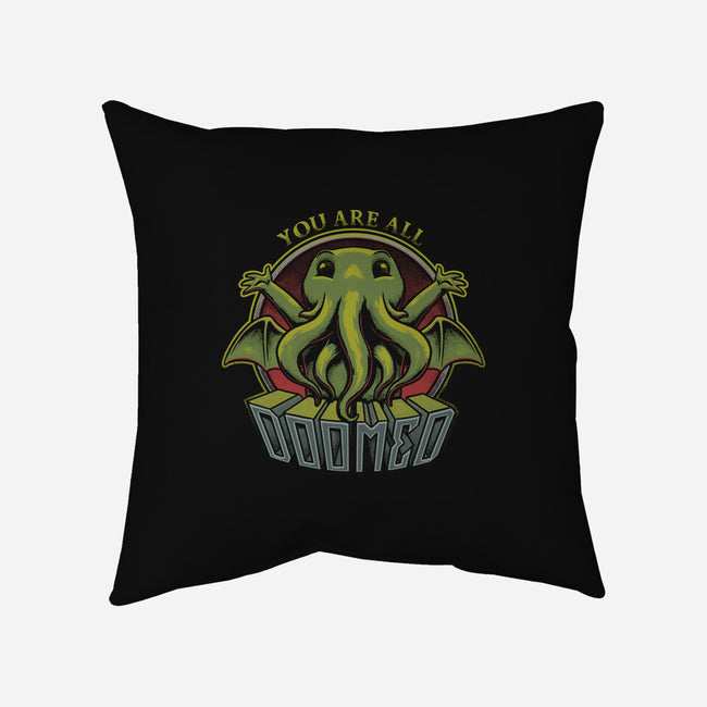 You Are All Doomed-none removable cover throw pillow-Studio Mootant