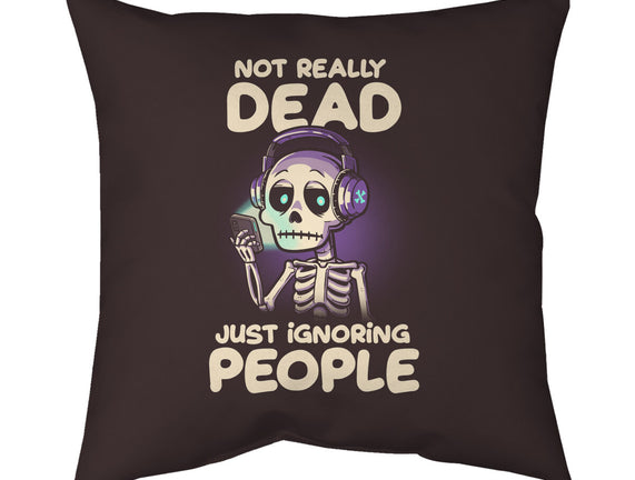 Not Really Dead