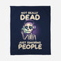 Not Really Dead-none fleece blanket-koalastudio