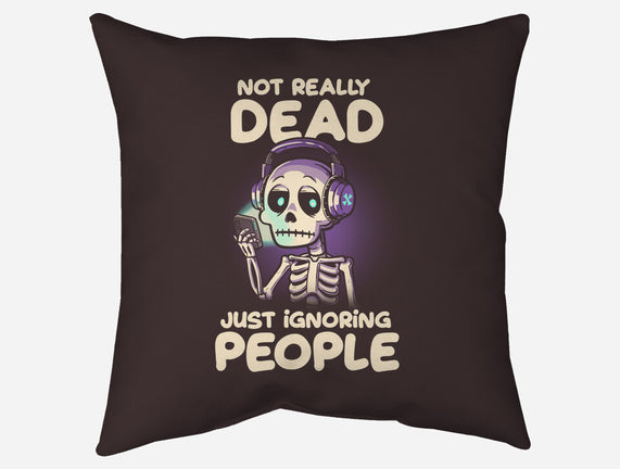 Not Really Dead