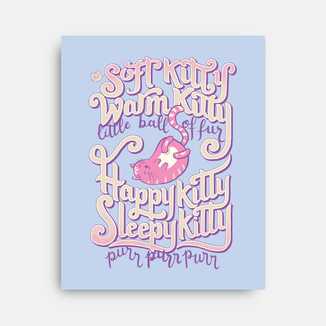 Soft Kitty Warm Kitty-none stretched canvas-Studio Mootant