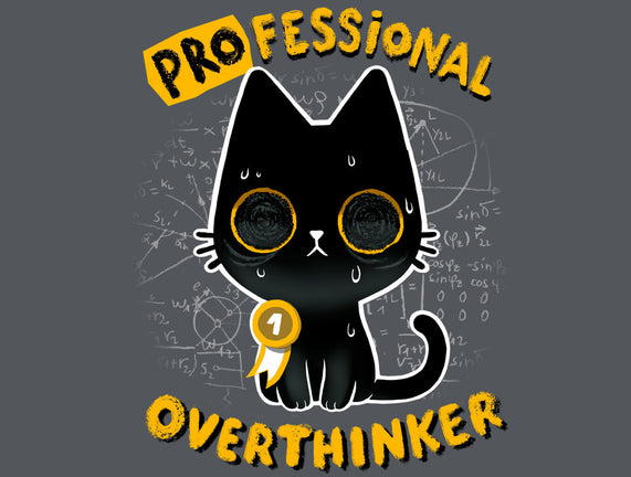 Pro Overthinker