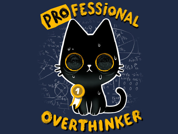 Pro Overthinker