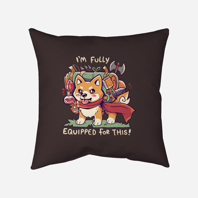 Fully Equipped For This-none removable cover w insert throw pillow-TechraNova