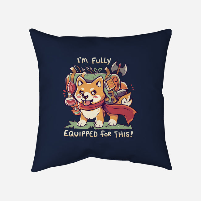 Fully Equipped For This-none removable cover w insert throw pillow-TechraNova