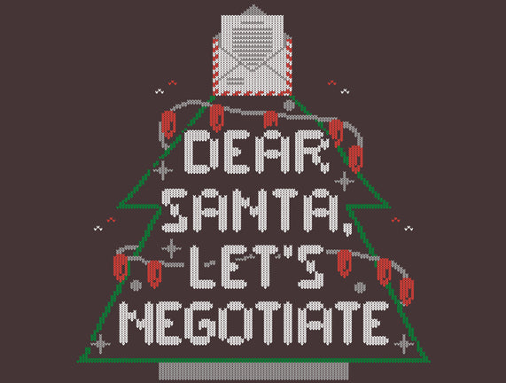 Dear Santa Let's Negotiate